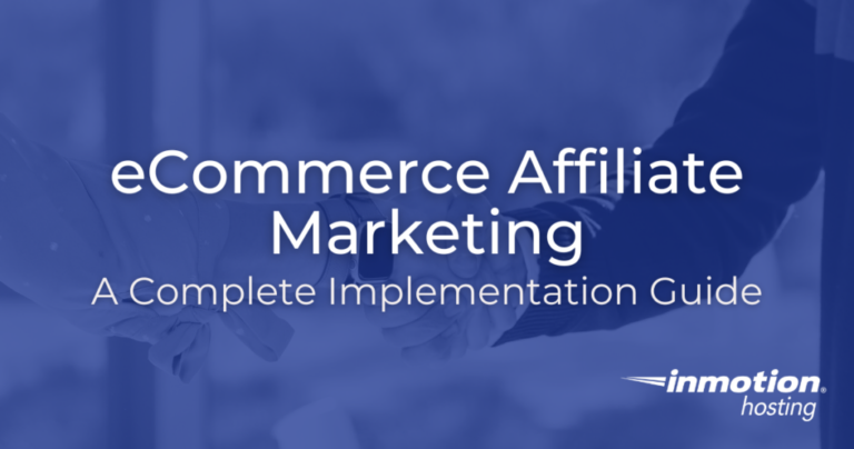 eCommerce Affiliate Marketing: A Complete Implementation Guide for 2025