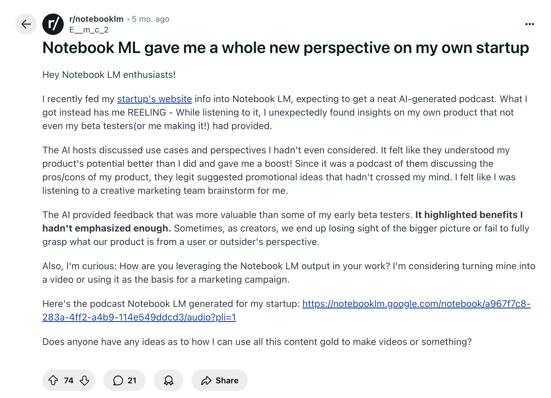 A Reddit user shares how Notebook LM's AI-generated podcast provided unexpected insights about their startup that were more valuable than beta tester feedback.