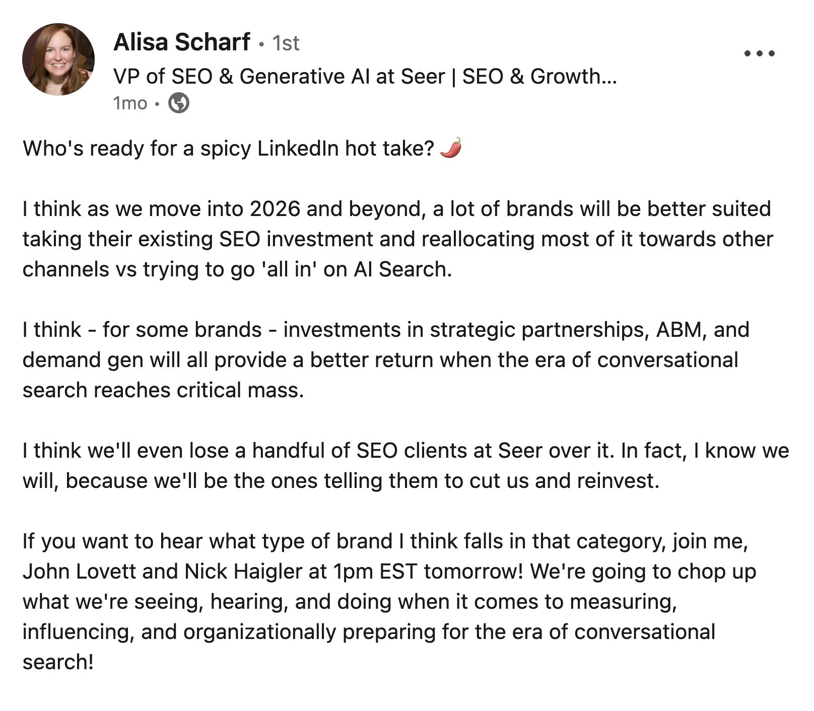 LinkedIn post by Alisa Scharf, VP of SEO & Generative AI at Seer, discussing the future of SEO investment. She suggests brands will reallocate SEO budgets to other channels rather than focusing on AI Search, and mentions strategic partnerships and demand generation as better investments for conversational search.
