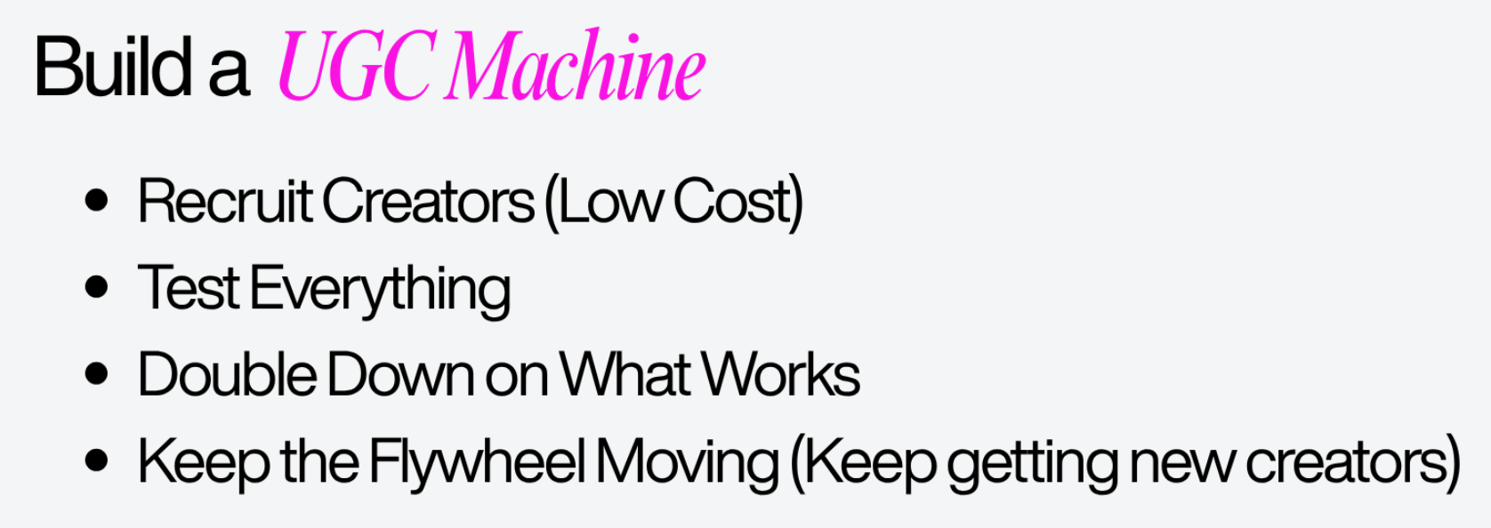 Slide showing how to build a UGC machine